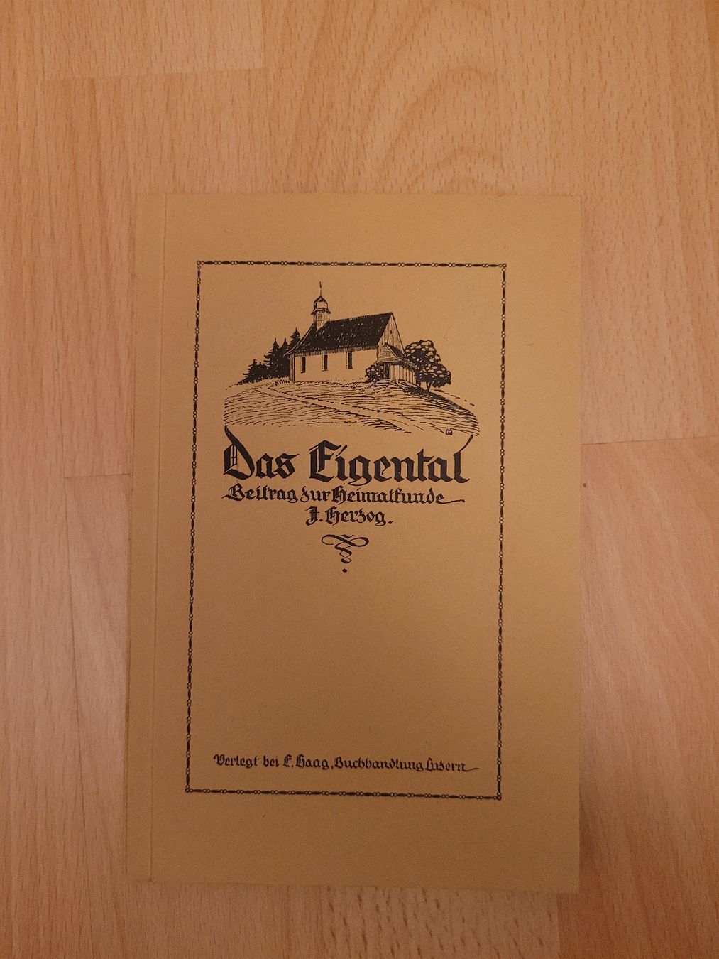 Libri: Das Eigenthal, J. Herzog, Heimatkunde, Geschichte, alt – Usato da Perlen venduto da Safari_23