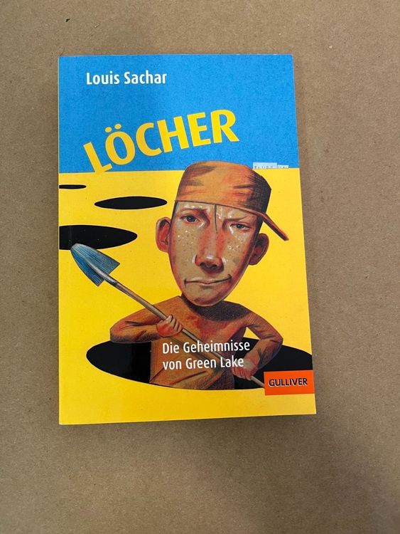 Löcher - Die Geheimnisse von Green Lake - Louis Sachar (Gebraucht) in ...