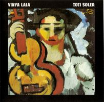 Toti Soler – Vinya Laia