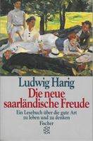 Ludwig Harig: Die neue saarländische Freude