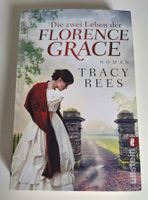 Tracy Rees: Die zwei Leben der Florence Grace
