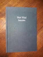 Buch "Not Vital Suicides" Kunstklassssssssiker selten