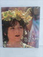 La fête des vignerons Vevey 1977 – Livre souvenir officiel /