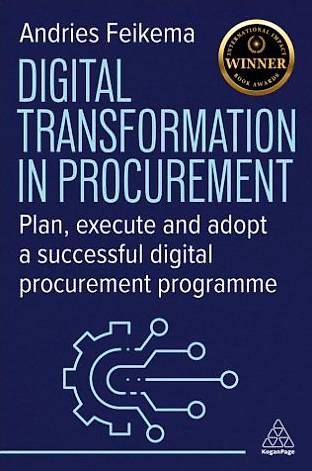 Livres: Digital Transformation in Procurement  Andries Feikema – Neuf avec emballage d'origine à Châbles FR par Monar