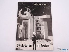 Skulpturen im Freien, Buch von WALTER KRETZ