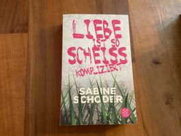 "Liebe ist so scheiss kompliziert" - Sabine Schoder