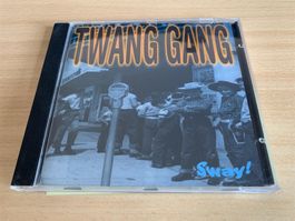 Twang Gang Sway!