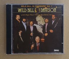 Wild Bill Davison – Wild Bill In Denmark - Vol. 1 - T3
