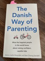 The Danish Way of Parenting 
