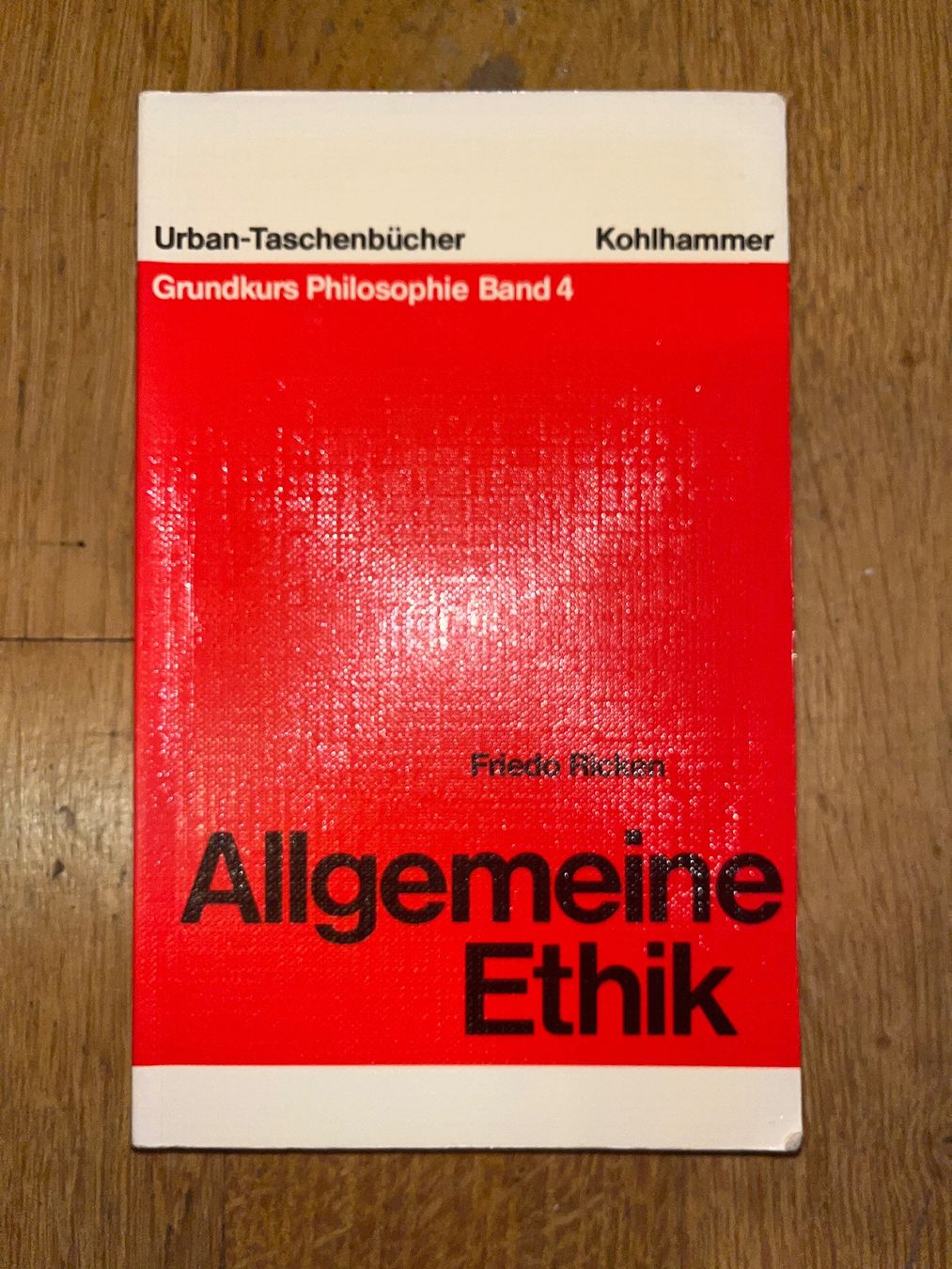 Libri: Frido Ricken: Allgemeine Ethik – Usato da Basel venduto da Buechermensch