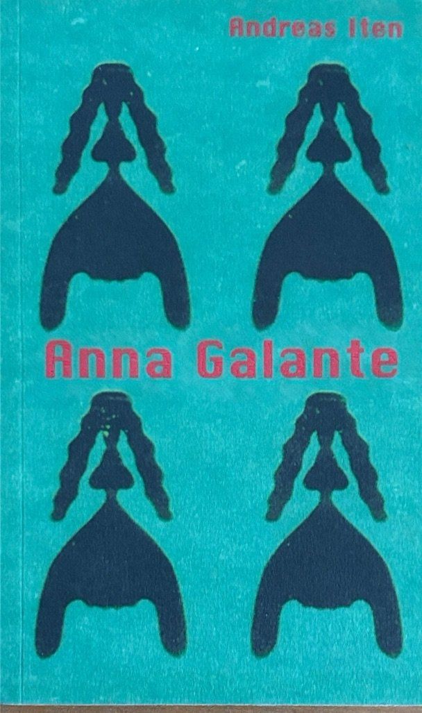 Bücher: Iten Andreas, Anna Galante – Neu (gemäss Beschreibung) aus Sarnen von Livres