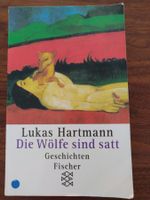 Lukas Hartmann - Die Wölfe sind satt