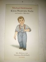 Michael Köhlmeier: Klein-Weiss-Ich-Nicht  & andere Märchen