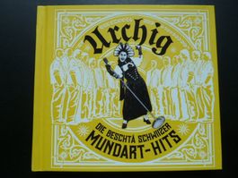 Urchig - Die beschtä Schwiizer Mundart-Hits (CD + DVD)