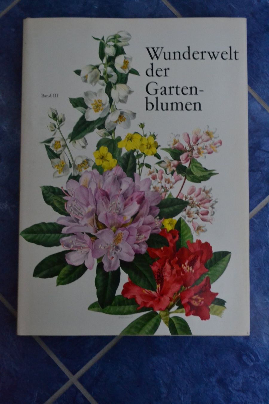 Bücher: Wunderwelt der Gartenblumen 3 Bände – Gebraucht aus Beinwil am See von kajak55 3