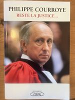 Reste la justice… (Philippe Courroye) 