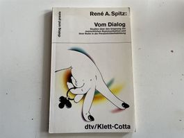 René A. Spitz: Vom Dialog  (Dialog & Praxis) - Ungekürzte A.