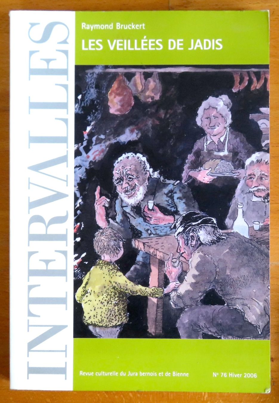 Libri: Les veillées de jadis – Usato da Le Locle venduto da LibrairieLaBergerie