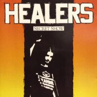 Healers – Secret Show