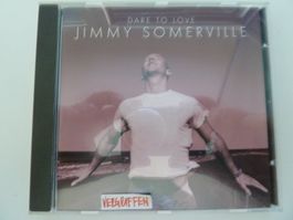 Jimmy Somerville - Dare to love  (vergriffen)