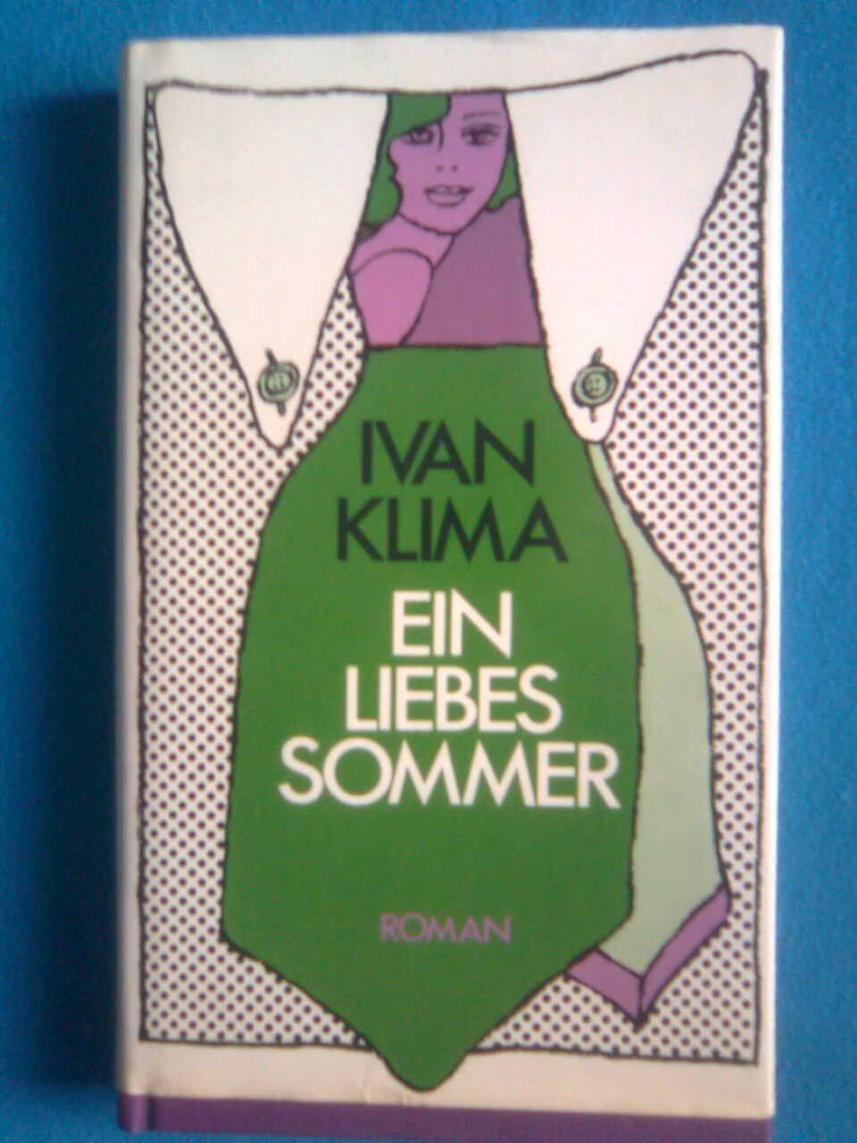 Bücher: Ivan Klíma Ein Liebessommer – Gebraucht aus Basel von Alacant