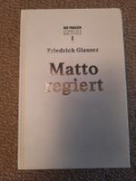 Friedrich Glauser; Matto regiert