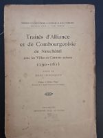 🇨🇭 Traités D'Alliance Et De Combourgeoisie De Neuchâtel Av