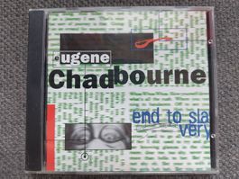 Intakt CD 047 Chadbourne, end to slavery