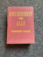 Gesundheit für alle – Vorbeugen-Heilen