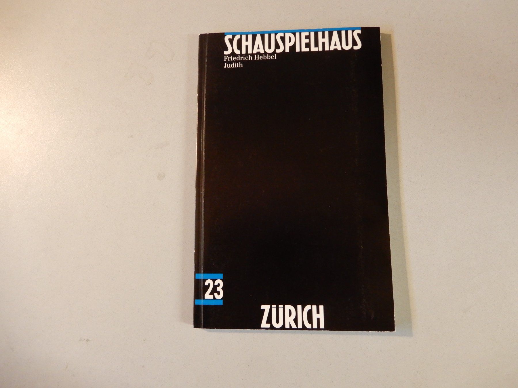 Libri: Schauspielhaus Zürich Programmheft Friedrich Hebbel- Judith – Usato da Erstfeld venduto da Mario_boe0