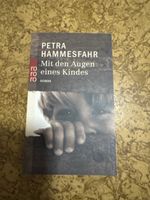 Roman Mit den Augen eines Kindes Petra Hammesfahr