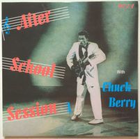 CHUCK BERRY - AFTER SCHOOL SESSION