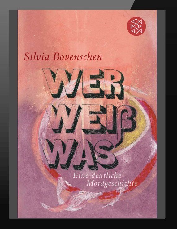 Bücher: Wer weiss was - Eine deutliche Mordgeschichte – Gebraucht aus Frauenfeld von SCHATZtruhe_369
