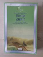 Spontan Geheilt / Gerhard Buzzi