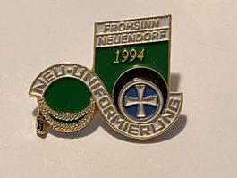 1 Pin Frohsinn Neuendorf Neu-Uniformierung 1994