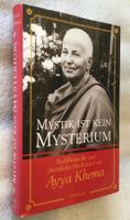 Ayya Khema Mystik ist kein Mysterium Buddhistisch Meditation