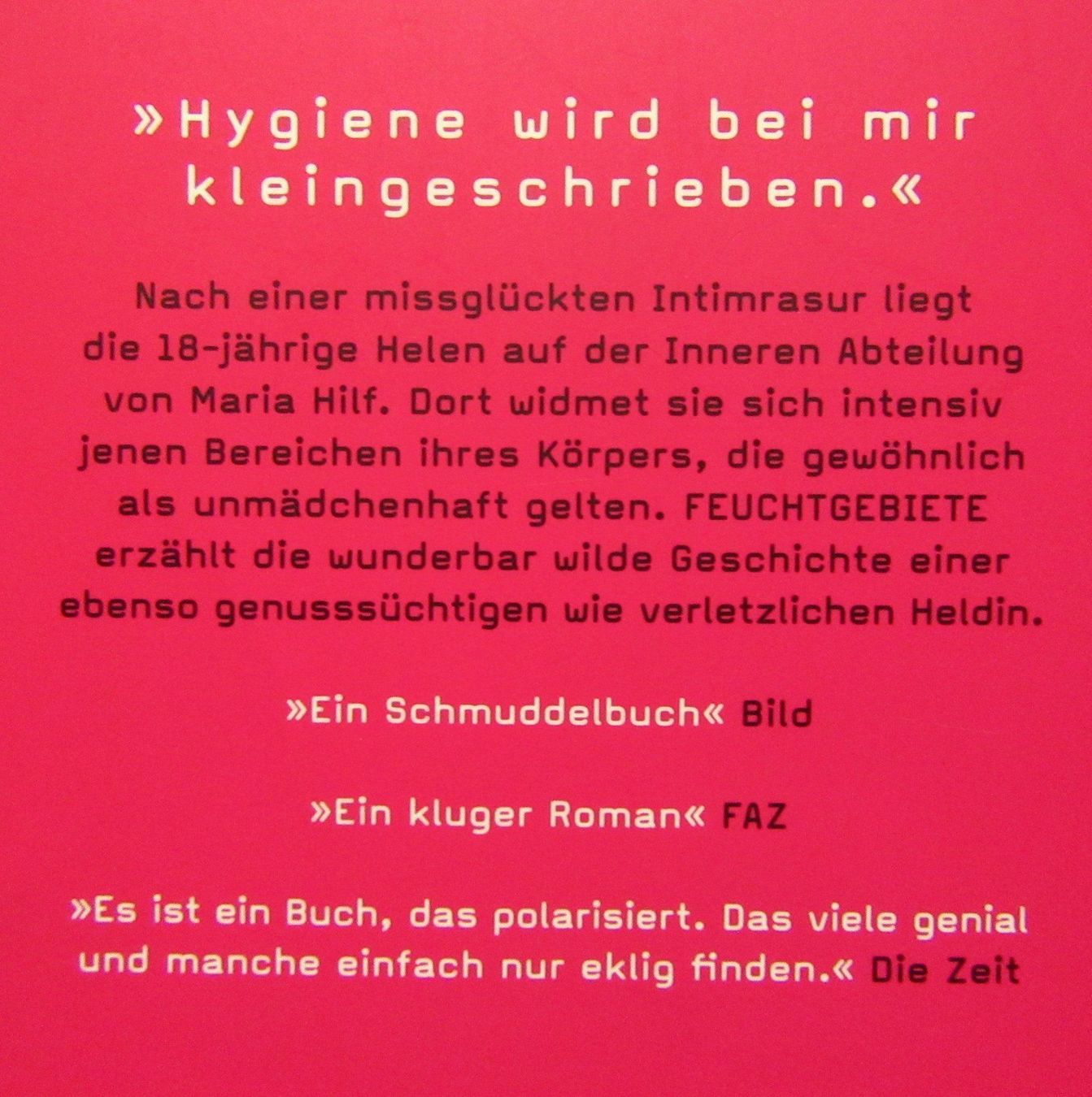Libri: Feuchtgebiete - von Charlotte Roche – Usato da Auenstein venduto da Padabimbim 1