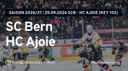 SC BERN vs. HC AJOIE vom 25.09.26 um 19h45 2 Sitzplätze im Q