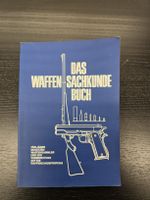 Das Waffensachkundebuch Fachbuch für Jäger und Schützen