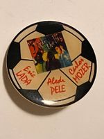 1 Pin Eric Lada, Aleda Pele, Carlos Mozer, Fussball