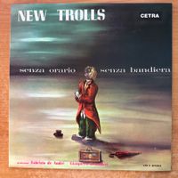 New Trolls - Senza Orario Senza Bandiera / Italy-Press. 1970