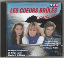 Vladimir Cosma – Les Coeurs Brûlés "L'Intégrale"