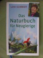 Loki Schmidt: Das Naturbuch für Neugierige, NEU