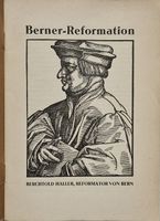 Berner Reformation: Berichte & Zeugnisse von Zeitgenossen
