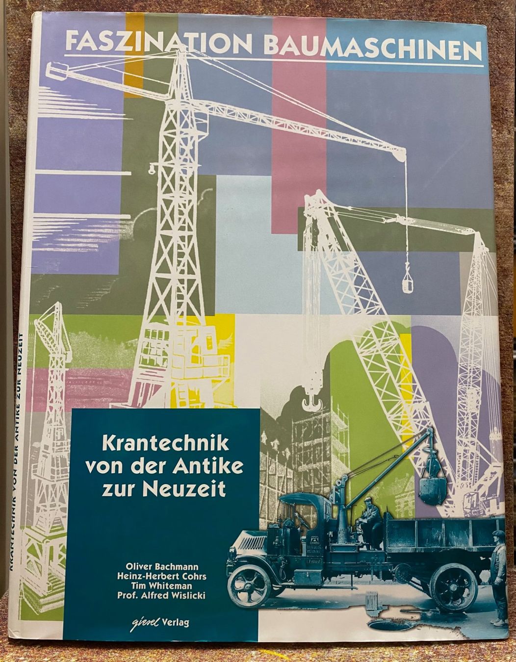 Libri: FASZINATION BAUMASCHINEN   Krantechnik – Usato da Oftringen venduto da Studich