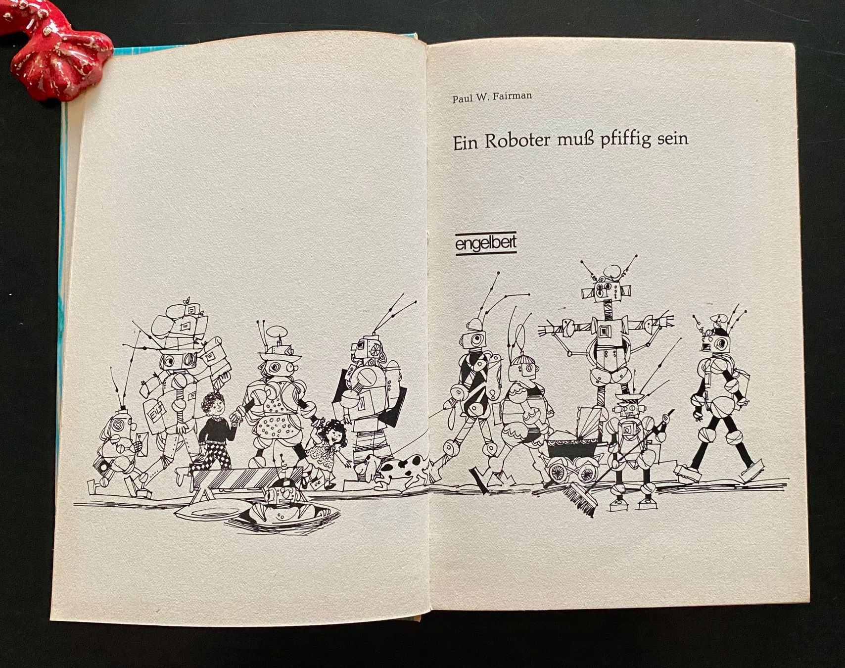 Livres: Ein Roboter muss pfiffig sein / 1972 – D'occasion à Nussbaumen AG par schuba2000 2