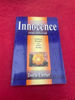 Innocence remembered - Doris Ehrler - A path to personal and