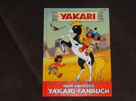 Yakari Mein Grosses Yakari Fanbuch