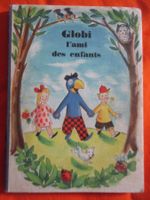 Buch Globi der Kinderfreund, französisch !