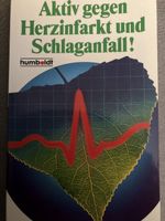 Aktiv gegen Herzinfarkt und Schlaganfall  (Harald Kinadeter)